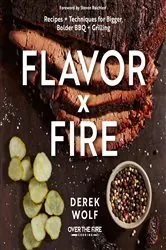 Book cover of Flavor by Fire by Derek Wolf