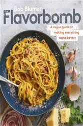 Book cover of Flavorbomb by Bob Blumer
