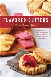 Book cover of Flavored Butters by Lucy Vaserfirer