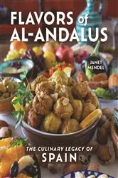 Book cover of Flavors of al-Andalus by Janet Mendel