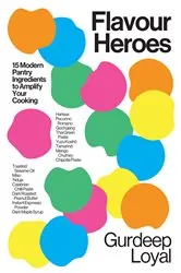 Book cover of Flavour Heroes by Gurdeep Loyal