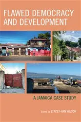 Book cover of Flawed Democracy and Development by Stacey-Ann Wilson