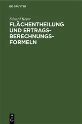 Book cover of Flächentheilung und Ertragsberechnungs-Formeln by Eduard Heyer
