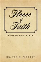 Book cover of Fleece Of Faith by Padgett, Dr. Ted, O