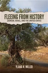 Book cover of Fleeing from History by Ylana N. Miller