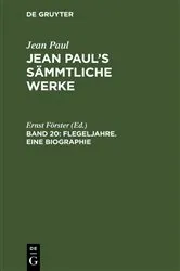 Book cover of Flegeljahre. Eine Biographie (3rd ed.) by Ernst Förster