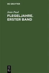 Book cover of Flegeljahre. Erster Band by Jean Paul