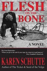 Book cover of Flesh on the Bone by Karen L Schutte