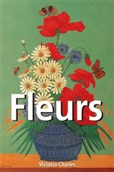 Book cover of Fleurs by Victoria Charles