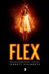 Book cover of Flex by Ferrett Steinmetz