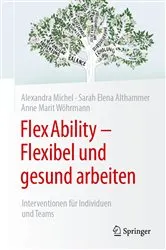 Book cover of FlexAbility - Flexibel und gesund arbeiten by Alexandra Michel