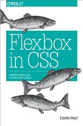 Book cover of Flexbox in CSS by Estelle Weyl