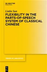 Book cover of Flexibility in the Parts-of-Speech System of Classical Chinese by Unknown