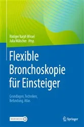 Book cover of Flexible Bronchoskopie für Einsteiger by Rüdiger Karpf-Wissel