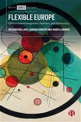 Book cover of Flexible Europe by Richard Bellamy