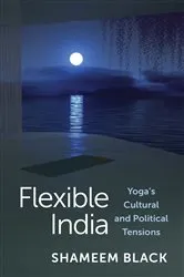 Book cover of Flexible India by Shameem Black