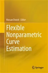 Book cover of Flexible Nonparametric Curve Estimation by Hassan Doosti