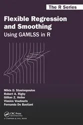 Book cover of Flexible Regression and Smoothing by Unknown