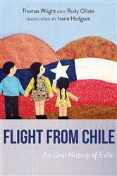 Book cover of Flight from Chile by Thomas Wright