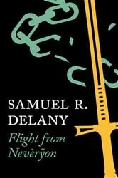 Book cover of Flight from Nevèrÿon by Samuel R. Delany