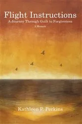 Book cover of Flight Instructions by Kathleen P. Perkins