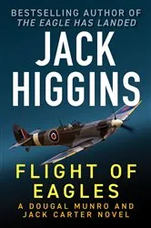 Book cover of Flight of Eagles by Jack Higgins