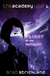 Book cover of Flight of the Outcast by Brad Strickland