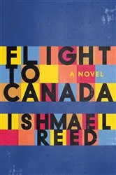 Book cover of Flight to Canada by Ishmael Reed