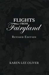 Book cover of Flights from Fairyland by Karen Lee Oliver