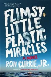 Book cover of Flimsy Little Plastic Miracles by Unknown