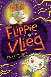 Book cover of Flippie word ’n vlieg by Fanie Viljoen