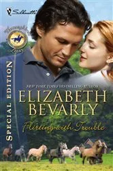 Book cover of Flirting with Trouble by Elizabeth Bevarly