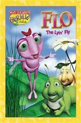 Book cover of Flo the Lyin' Fly by Max Lucado
