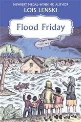 Book cover of Flood Friday by Lois Lenski