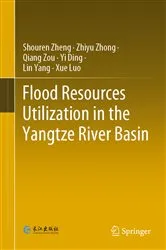 Book cover of Flood Resources Utilization in the Yangtze River Basin by Shouren Zheng
