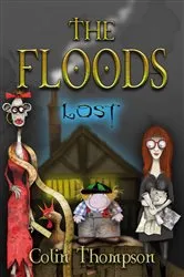 Book cover of Floods 10: Lost by Colin Thompson