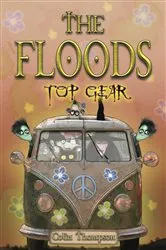 Book cover of Floods 7: Top Gear by Colin Thompson