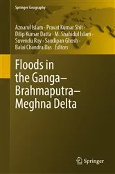 Book cover of Floods in the Ganga–Brahmaputra–Meghna Delta by Aznarul Islam