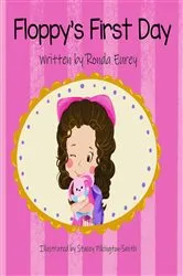 Book cover of Floppy's First Day by Ronda Eurey