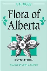 Book cover of Flora of Alberta by E.H. Moss
