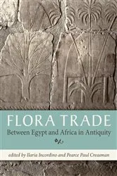 Book cover of Flora Trade Between Egypt and Africa in Antiquity by Ilaria Incordino