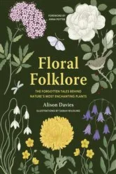 Book cover of Floral Folklore by Alison Davies