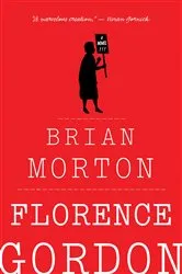 Book cover of Florence Gordon by Brian Morton
