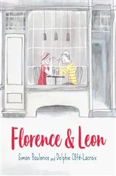 Book cover of Florence & Leon by Simon Boulerice