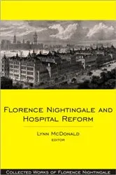 Book cover of Florence Nightingale and Hospital Reform by Lynn McDonald