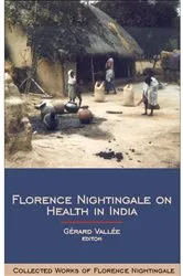 Book cover of Florence Nightingale on Health in India by Gérard Vallée