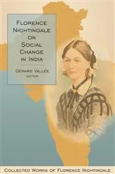 Book cover of Florence Nightingale on Social Change in India by Gérard Vallée