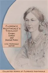 Book cover of Florence Nightingale’s Theology: Essays, Letters and Journal Notes by Unknown