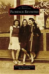 Book cover of Florence Revisited by Florence Historical Society Book Committee