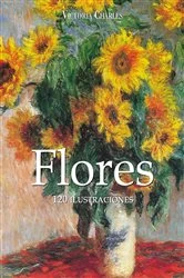 Book cover of Flores 120 ilustraciones by Victoria Charles